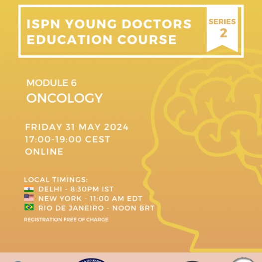 ISPN Young doctors education course – Module 6 – Oncology