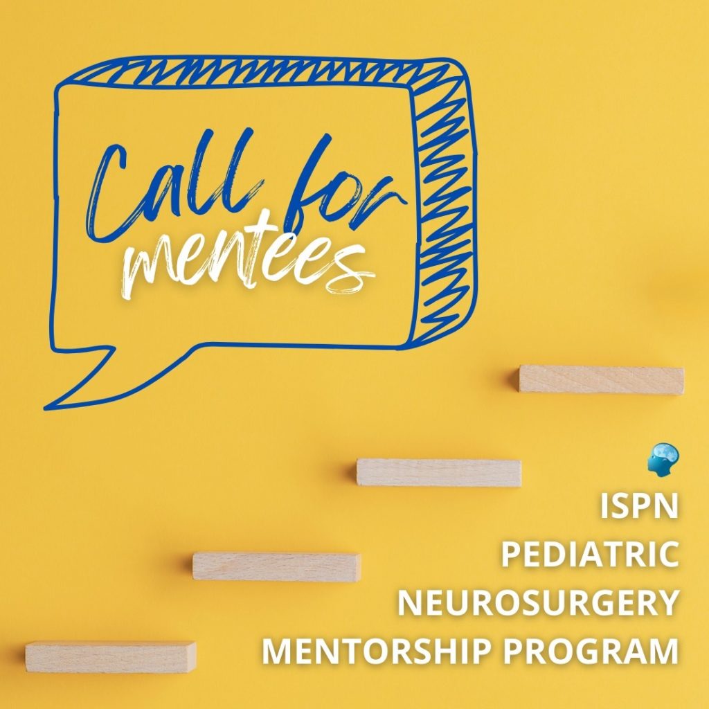 Looking for guidance to start or advance a career in pediatric neurosurgery? Join our ISPN Mentorship Program