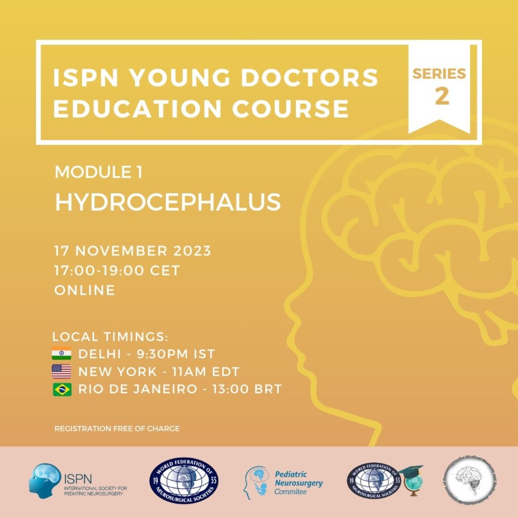 ISPN Young doctors education course – Module 1 – Hydrocephalus