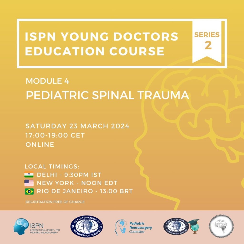 ISPN Young doctors education course – Module 4 – Pediatric spinal trauma