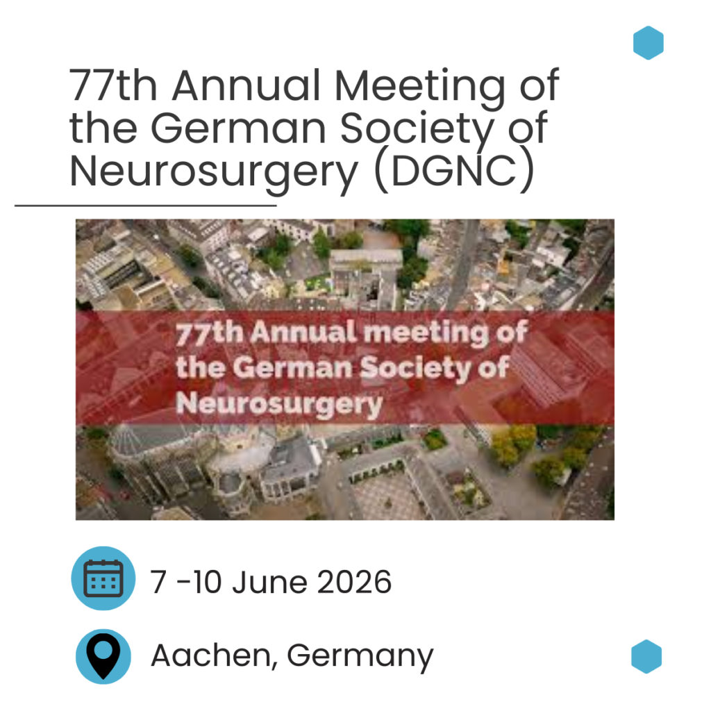 77th Annual Meeting of the German Society of Neurosurgery (DGNC)